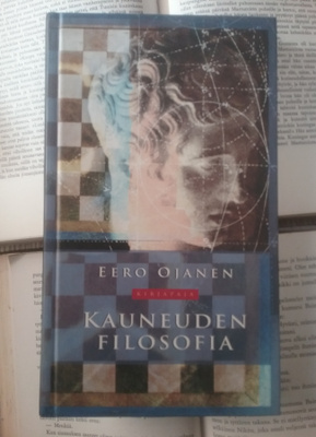 Eero Ojanen - Kauneuden filosofia (sid.)