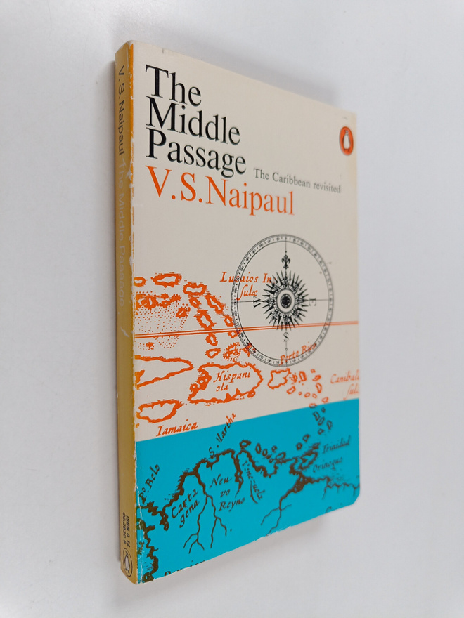Vidiadhar Surajprasad Naipaul : The Middle Passage : impr...
