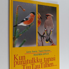 Tapani Räsänen ym. : Kun punatulkku tapasi Tiu Tau Tilhen... - pikkukuva 1