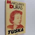 Marguerite Duras : Tuska - pikkukuva 1