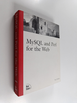Paul Dubois : MySQL and Perl for the Web