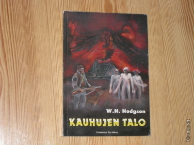 Hodgson, W.H.: Kauhujen talo 1.p nid. v. 1989 Jalavan kauhu