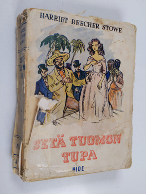Harriet Beecher-Stowe : Setä Tuomon tupa