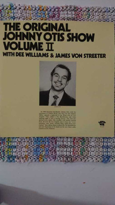 The Original Johnny Otis Show Volume II 2-LP -49 - 51 KAMAA