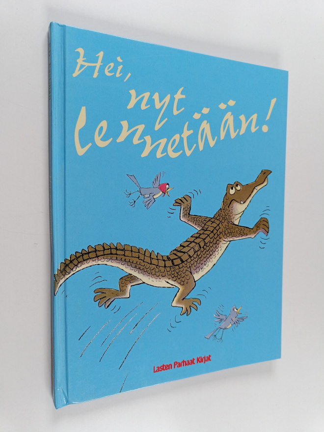 P. D. Eastman : Hei, nyt lennetään!