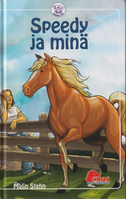 Malin Stehn: Speedy ja minä