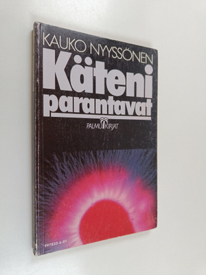 Kauko Nyyssönen : Käteni parantavat