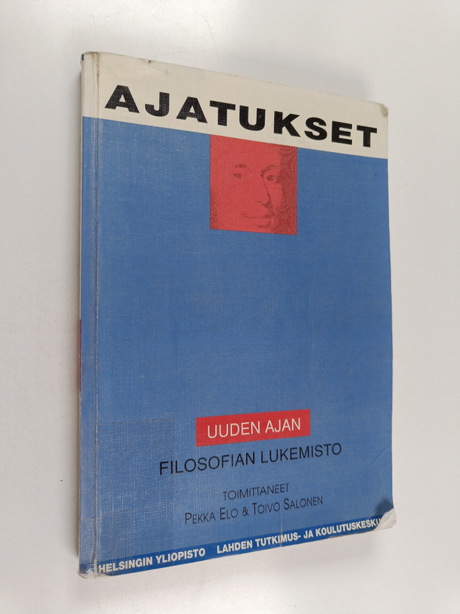 Pekka ym. (toim.) Elo : Ajatukset : uuden ajan filosofian...