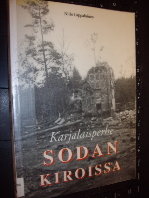 Lappalainen : Karjalaisperhe sodan kiroissa ( 1 p. 2000 )