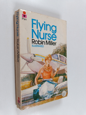 Robin Miller : Flying Nurse