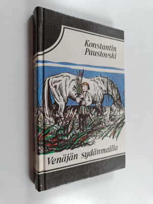 Konstantin Paustovski : Venäjän sydänmailla : kertomuksia