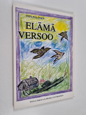 Impi Pölönen : Elämä versoo