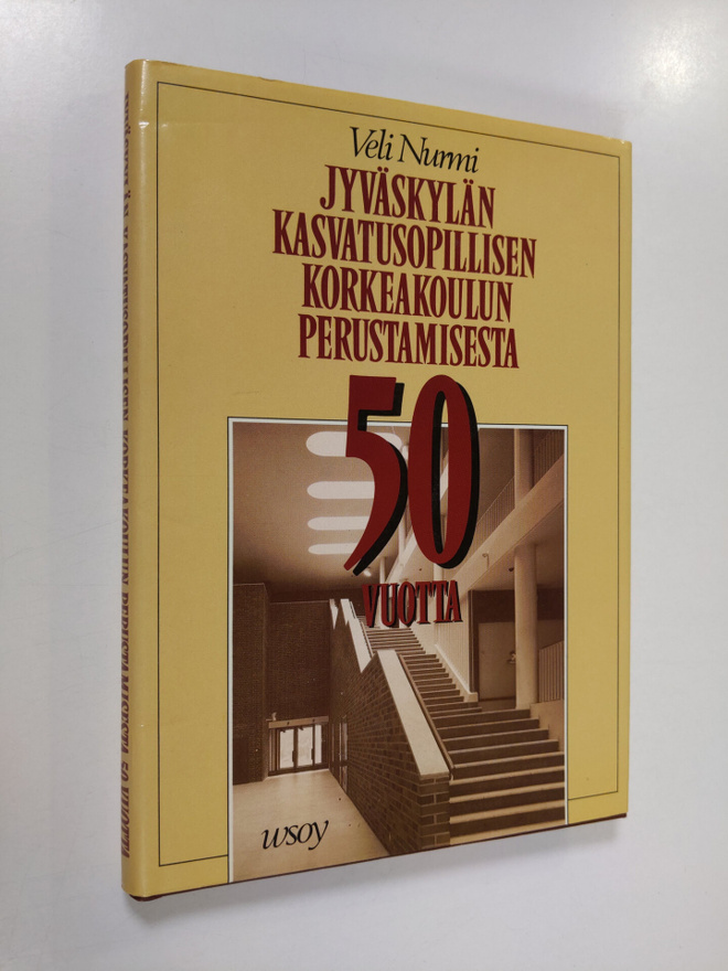 Veli Nurmi : Jyväskylän kasvatusopillisen korkeakoulun pe...