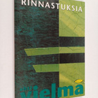 Ahti Vielma : Rinnastuksia (signeerattu) - pikkukuva 1
