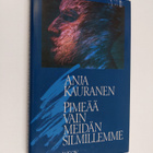 Anja Kauranen : Pimeää vain meidän silmillemme : talviuni - pikkukuva 1