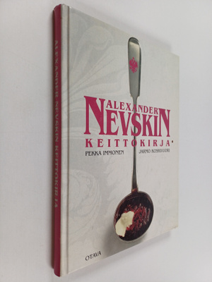 Pekka Immonen ym. : Alexander Nevskin keittokirja