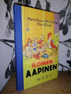Iloinen aapinen - Martti Haavio - Näköispainos 1937