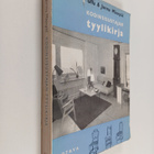 Jorma Mäenpää ym. : Kodinsisustajan tyylikirja - pikkukuva 1