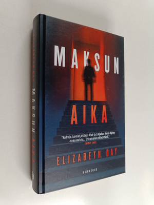 Elizabeth Day : Maksun aika