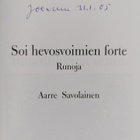 Aarre Savolainen : Soi hevosvoimien forte : runoja (signe... - pikkukuva 2