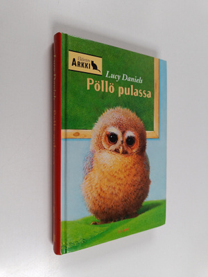 Lucy Daniels : Pöllö pulassa