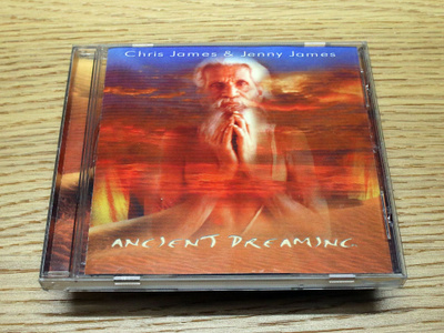 Chris James & Jenny James – Ancient Dreaming CD