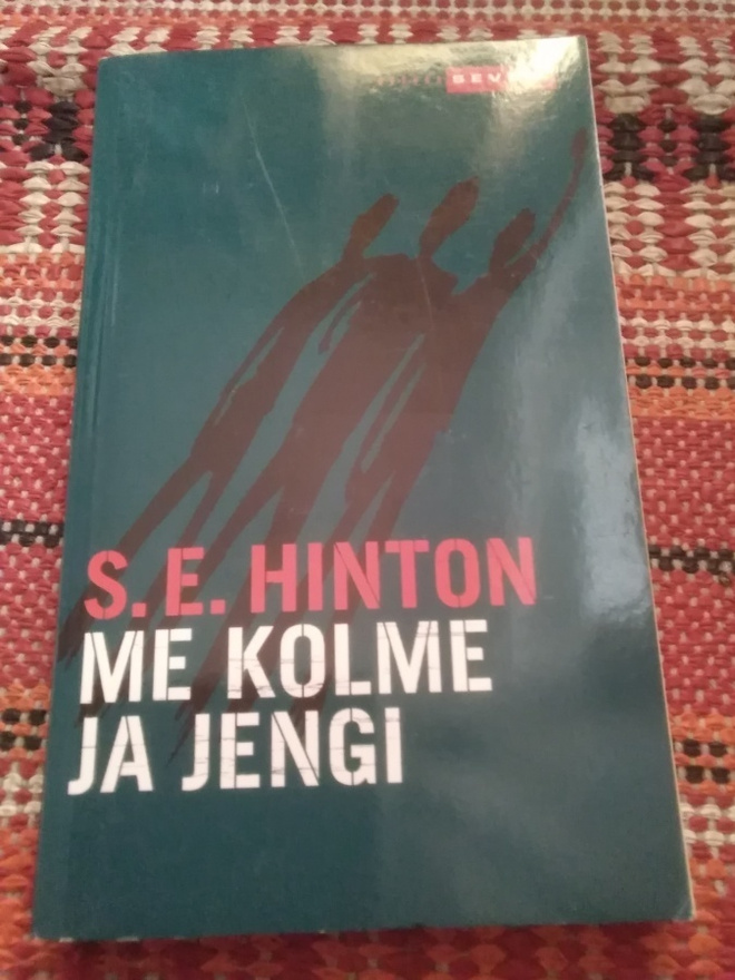 S. E. Hinton: Me kolme ja jengi -pokkari-