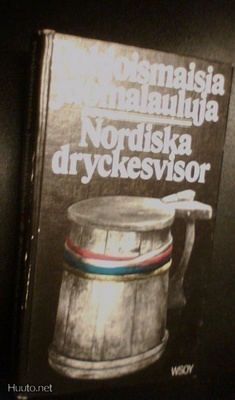 POHJOISMAISIA JUOMALAULUJA Nordiska Dryckesvisor (Sis.pk:t)