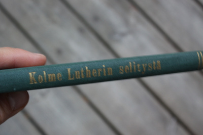 Martti Luther Kolme Lutherin Selitystä 1952 D4