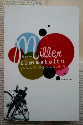 Henry Miller - Ilmastoitu painajainen (nid.)
