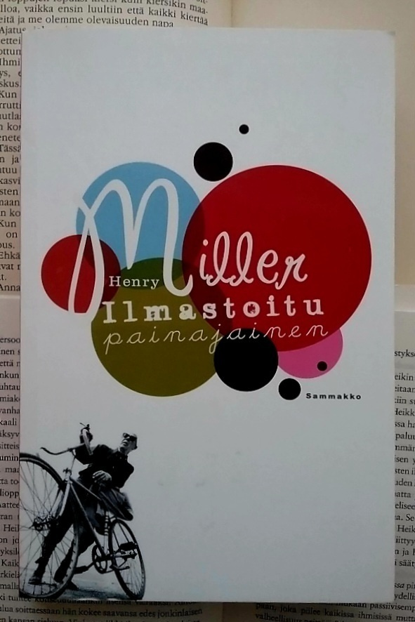 Henry Miller - Ilmastoitu painajainen (nid.)