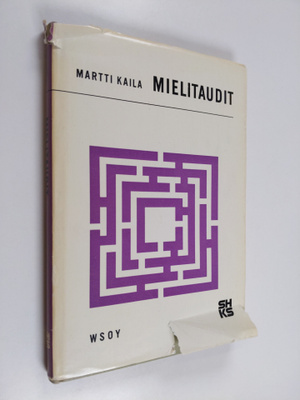 Martti Kaila : Mielitaudit