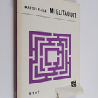 Martti Kaila : Mielitaudit - pikkukuva 1