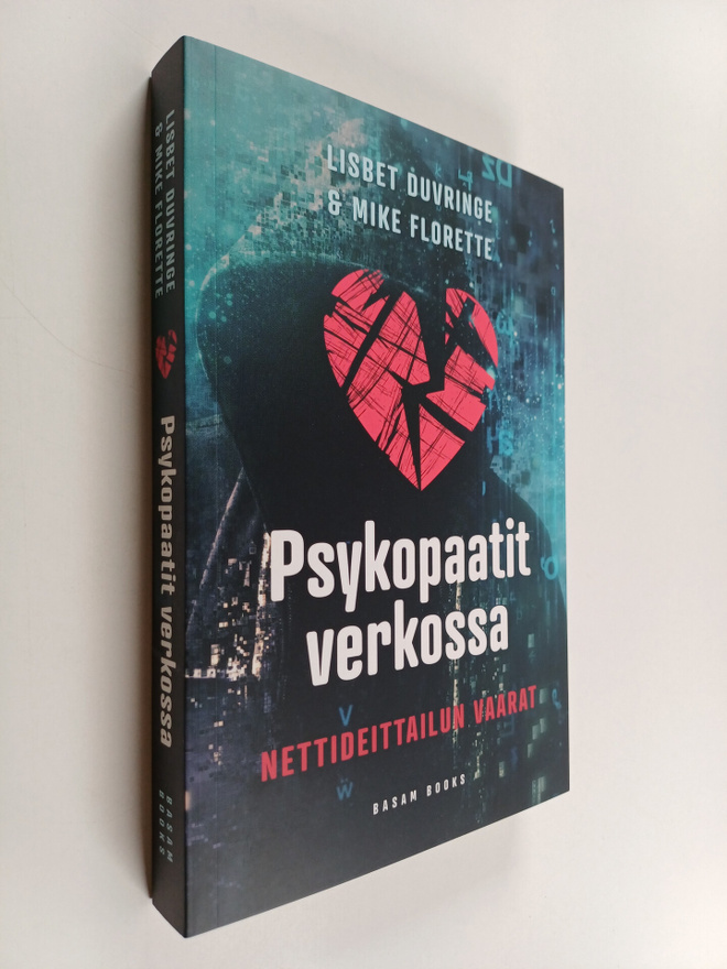 Lisbet Duvringe ym. : Psykopaatit verkossa