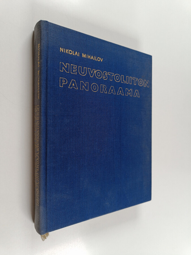 Nikolai Mihailov : Neuvostoliiton panoraama