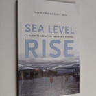 Orrin H. Pilkey ym. : Sea Level Rise - A Slow Tsunami on ... - pikkukuva 1
