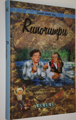 Suomen kansan uusi runorumpu : uusia kalevalaisia runoja ...