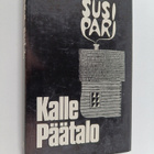 Kalle Päätalo : Susipari : Näytelmä - pikkukuva 1