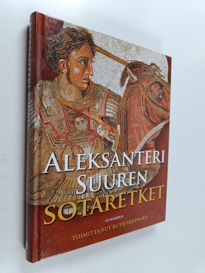 Ruth (toim.) Sheppard : Aleksanteri Suuren sotaretket