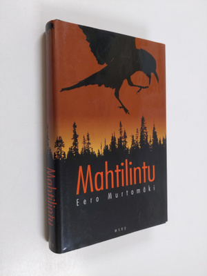 Eero Murtomäki : Mahtilintu