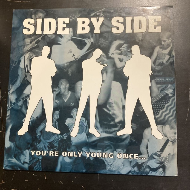 Side By Side - You're Only Young Once... (US/1997) LP