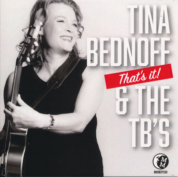 Tina Bednoff & The TB's – That's It! (Moondog 2025)