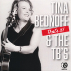 Tina Bednoff & The TB's – That's It! (Moondog 2025) - pikkukuva 1