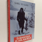 Erämiesten juhlakirja : SMKL 50 vuotta - pikkukuva 1