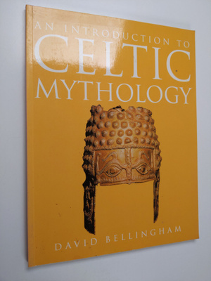 David Bellingham : An Introduction to celtic mythology