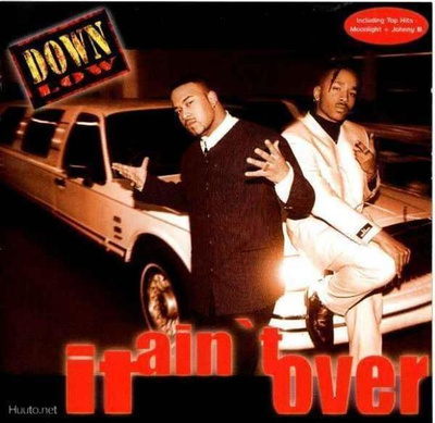Down Low  **  It Ain't Over  **  CD