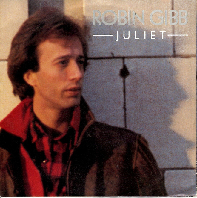 ROBIN GIBB: Juliet / Hearts On Fire  7"kk
