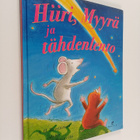 A. H. Benjamin : Hiiri, myyrä ja tähdenlento - pikkukuva 1