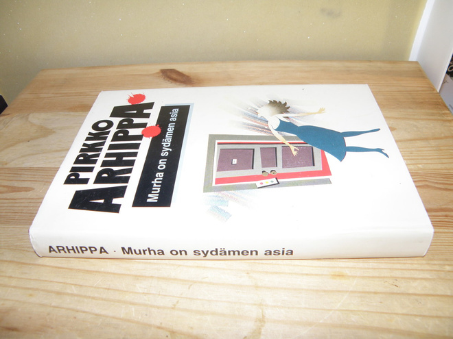 Pirkko Arhippa Murha on sydämen asia (sidottu)
