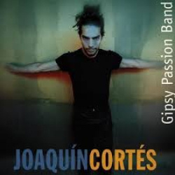 Joaquín Cortés - Gipsy Passion Band (CD)